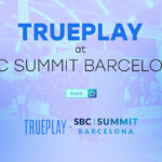 Trueplay has visited SBC Summit Barcelona 2022